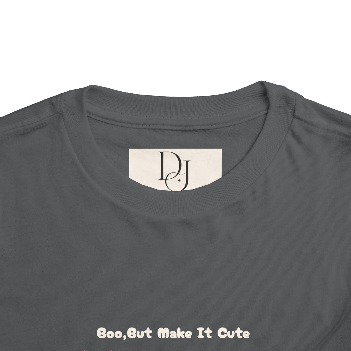 Boo, But Make it Cute - Toddler Sizes T