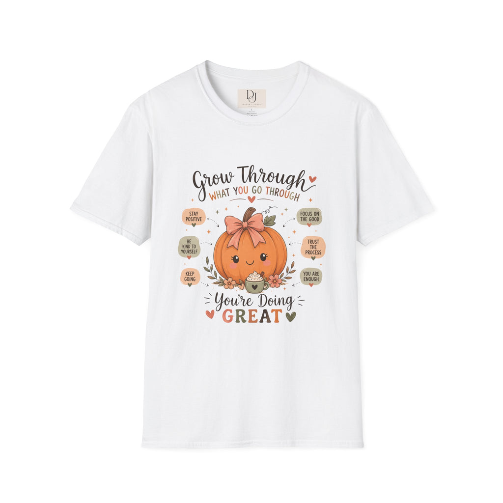 Grow Through — You’re Doing Great Fall Tee