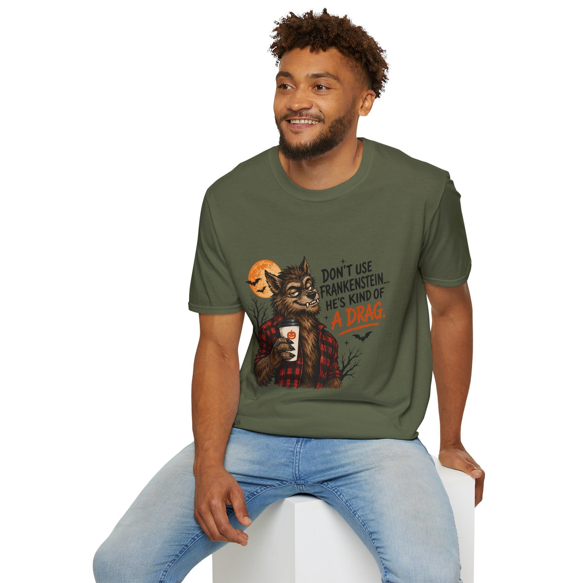 "Don't Use Frankenstein..." T shirt