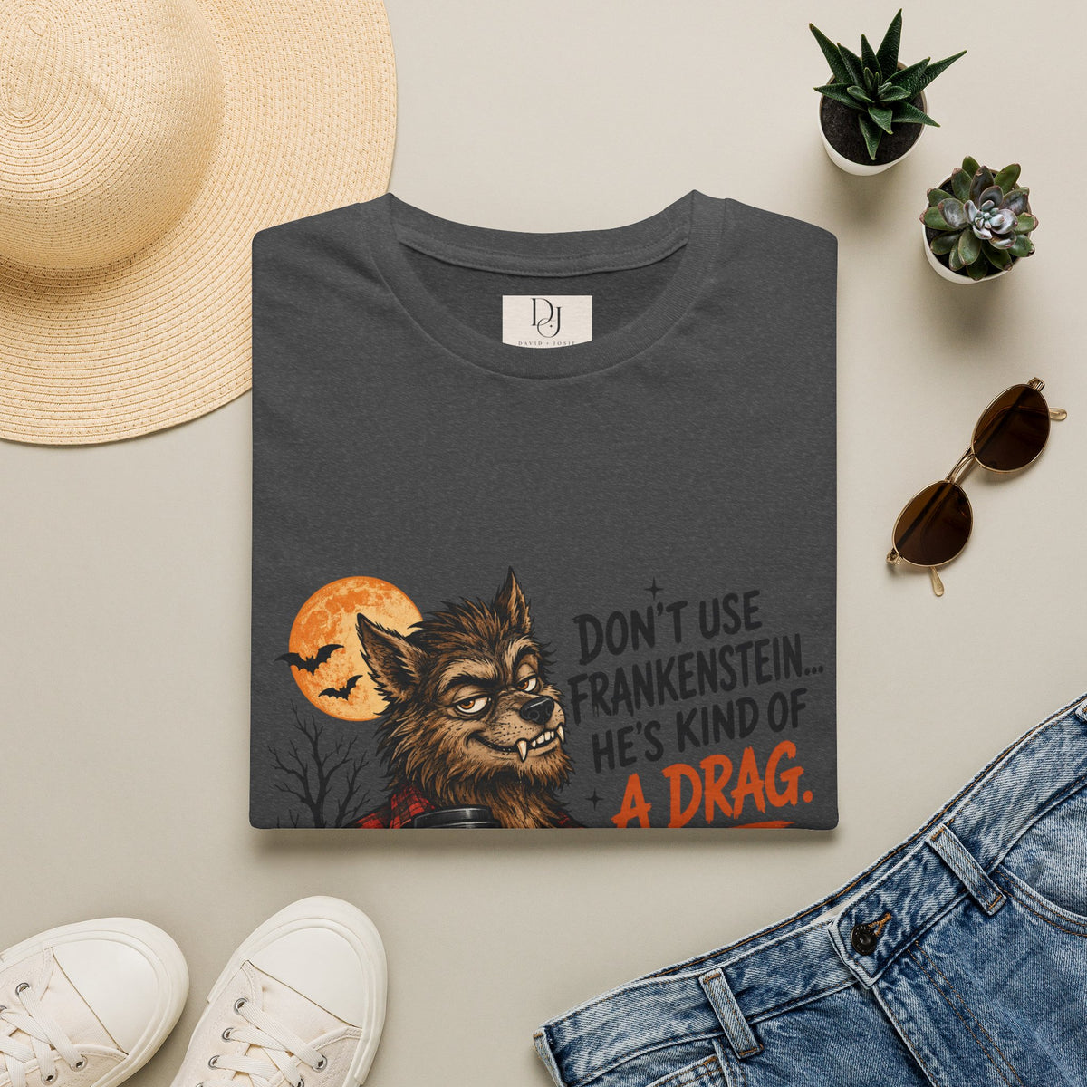 "Don't Use Frankenstein..." T shirt